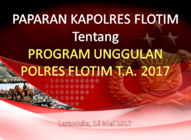 7  (Tujuh ) Program Unggulan Polres Flotim tahun 2017